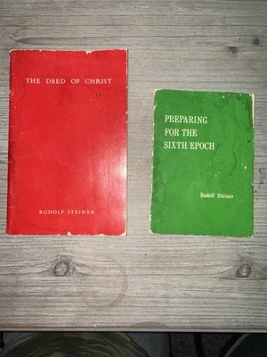 Rudolf Steiner Lot 2 PB The Deed of Christ & Preparing for the Sixth Epoch