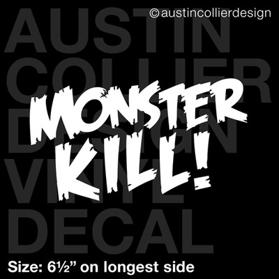 6.5'' MONSTER KILL! vinyl decal car truck window laptop sticker - fps pc gamer