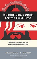 Meeting Jesus Again For The First Time: The Historical Jesus And The Heart Of Co on sale Meeting Jesus Again For The First Time: The Historical Jesus And The Heart Of Co on sale