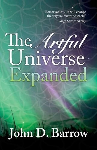 The Artful Universe Expanded By John Barrow