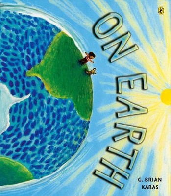 G. Brian Karas On Earth (Taschenbuch)