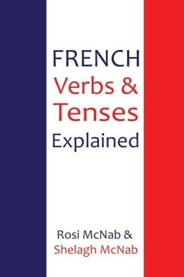 French Verbs and Tenses (Easy Language Books),McNab, Rosi Rosi M