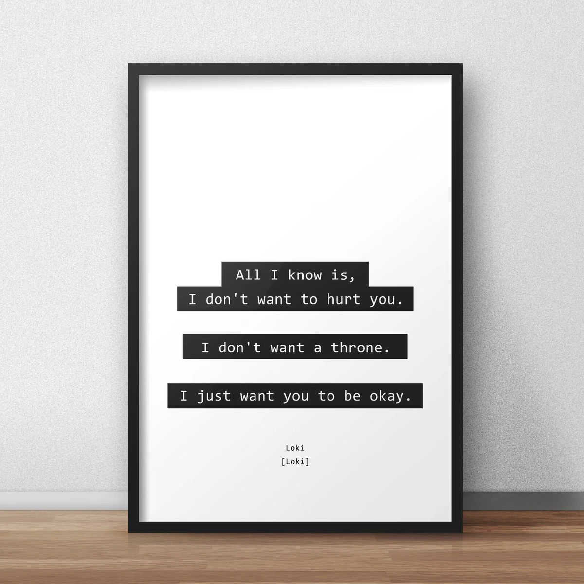 Loki Be okay Quote Poster | eBay
