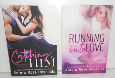 2 Aurora Rose Reynolds books Catching Him Running into Love