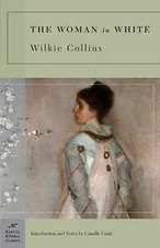The Woman in White; Barnes & Noble Classics - Collins, 9781593082802, paperback
