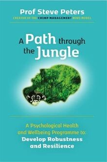 A Path through the Jungle: Psychological Health and... | Buch | Zustand sehr gut