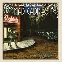Just One More von Mad Caddies | CD | Zustand sehr gut