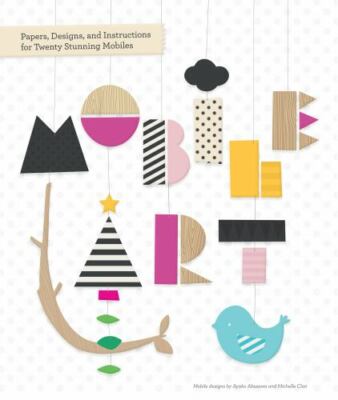 Mobile Art: Papers, Designs, and Instructions - Brand New. Retired.