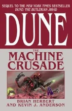 Dune: The Machine Crusade - Hardcover By Herbert, Brian - GOOD