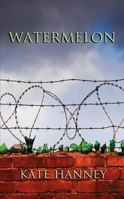 Kate Hanney Watermelon (Taschenbuch)