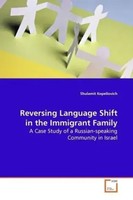 Shulamit Kopeliovich | Reversing Language Shift In The Immigrant Family | Buch