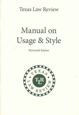 MANUAL ON USAGE & STYLE 13TH EDITION (2015) BY UNIVERSITY By University Of Texas