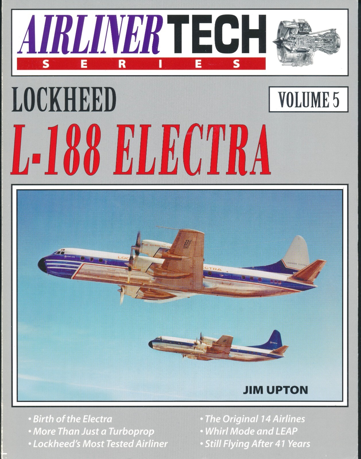 Lockheed Alien Tech Lockheed L-188 Electra - (Airliner Tech Series Volume 5) - New Copy ...