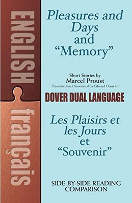 Pleasures and Days and Memory  Les Plaisirs et les Jours et Souv - VERY GOOD