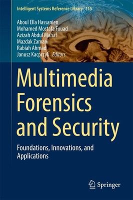 Multimedia Forensics and Security Aboul Ella Hassanien