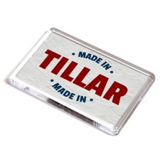 FRIDGE MAGNET - Made in Tillar