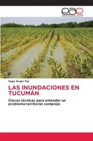 Hugo Roger Paz | Las Inundaciones En TucumÁN | Taschenbuch | Spanisch (2026)