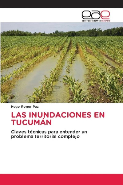 Hugo Roger Paz | Las Inundaciones En TucumÁN | Taschenbuch | Spanisch (2026)-image