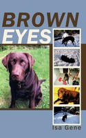 Isa Gene | Brown Eyes | Taschenbuch | Englisch (2010) | Kartoniert / Broschiert