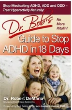 Dr. Bob's Guide to Stop ADHD in 18 Days - 9780972890717, DeMaria, paperback