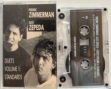 Fredric Zimmerman, Alex Zepeda : Duets Volume 1: Standards Cassette Tape  VG 