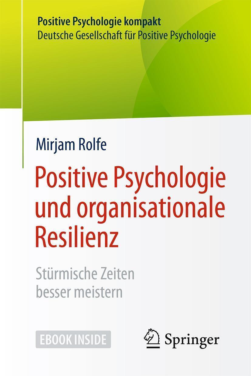 Thumbnail - Positive Psychologie Und Organisationale Resilienz | Mirjam Rolfe |