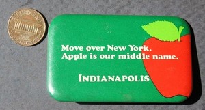 1981 Indianapolis Indiana Move Over New York Apple is our Middle Name CVB Pin -