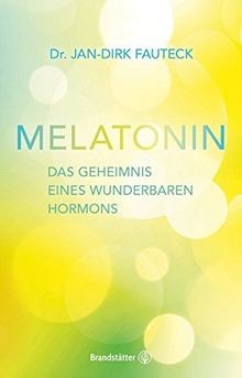 Melatonin  von Fautek, Jan-Dirk | Buch | Zustand sehr gut