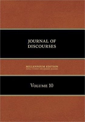 Journal of Discourses, Volume 10 (Paperback or Softback)