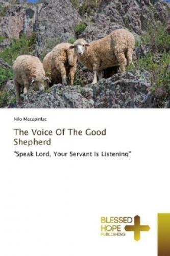 Thumbnail - The Voice Of The Good Shepherd "speak Lord, Your Servant Is Listening"