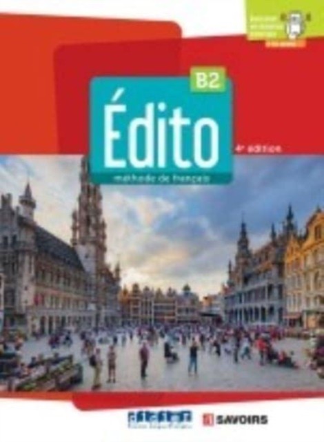 Edito 2e  edition Livre de l'eleve B2 + didierfle.app (Paperback Book)