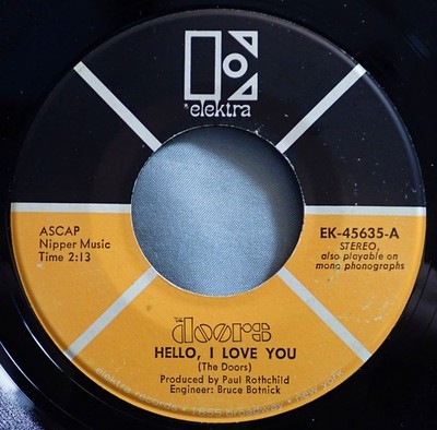 HEAR IT 60's 45 rpm record The Doors ''Hello, I Love You'' from 1968