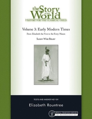 Story of the World, Vol. 3 Test and Answer Key, Revised Edition: History for the