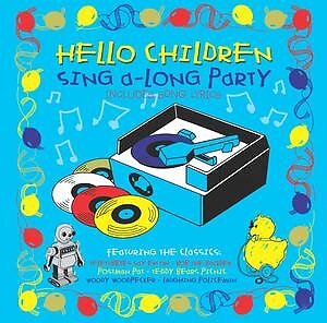 Various [Sing-a-Long Party] - Hello Children Every Where