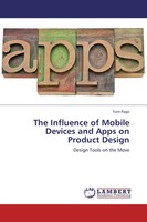 Tom Page | The Influence Of Mobile Devices And Apps On Product Design | Buch