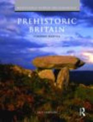 Prehistoric Britain (Routledge World Archaeology) by Darvill, Timothy