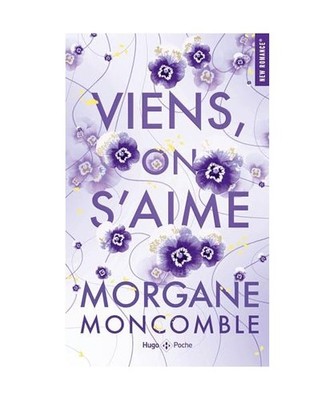 Viens, on s'aime, Moncomble, Morgane