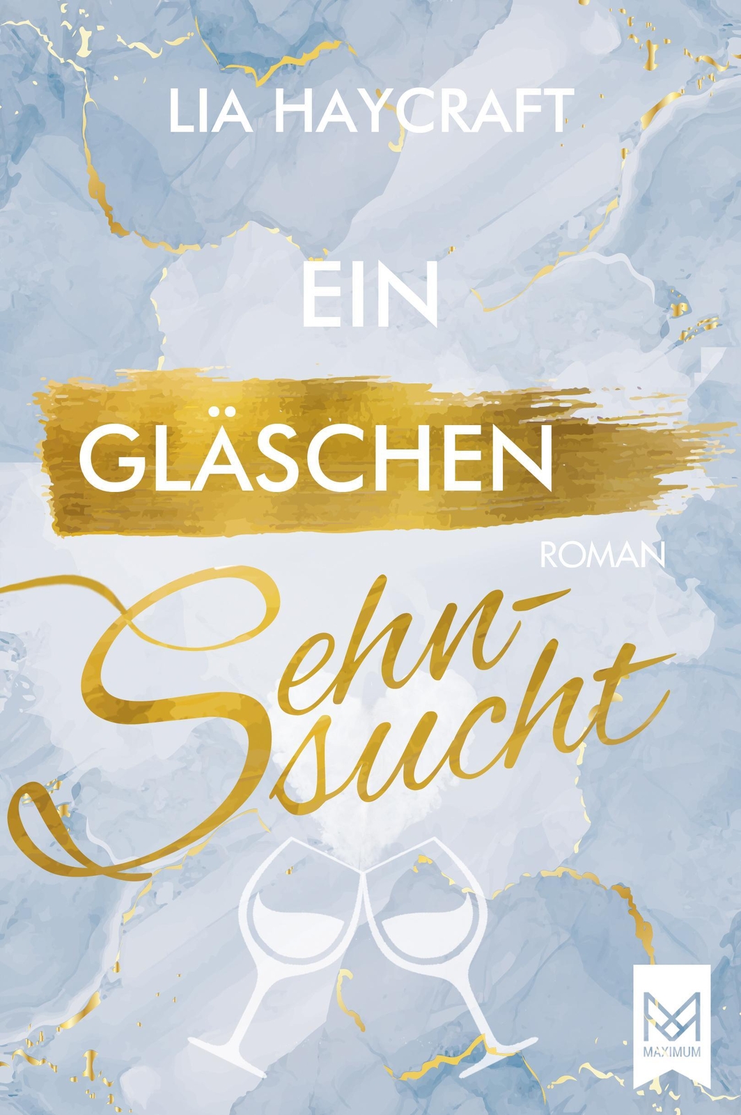 Thumbnail - Ein Gläschen Sehnsucht | Roman | Lia Haycraft | Deutsch | Taschenbuch