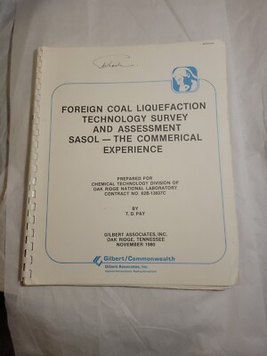 FOREIGN COAL LIQUEFACTION TECHNOLOGY SURVEY AND ASSESSMENT SASOL - THE...