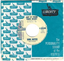 NORTHERN SOUL 45 RPM - GINA BOYER - LIBERTY RECORDS " SAY IT FROM YOUR HEART"