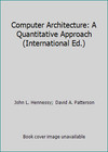 Computer Architecture: A Quantitative Approach (International Ed.)