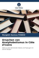 MangbêH Hanissa Fondio | Ursachen Von Analphabetismus In CôTe D'ivoire | Buch