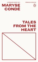 Tales From The Heart | True Stories From My Childhood | Maryse Condé | Englisch