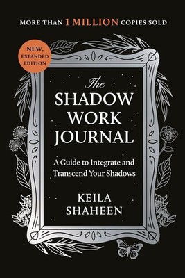 The Shadow Work Journal: The bestselling global TikTok self-help sensation to gu