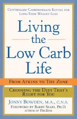 #ad Living the Low Carb Life: From Atkins to the Zone Choosing the Diet VERY GOOD $3.66