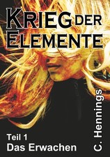 Krieg der Elemente C. Hennings