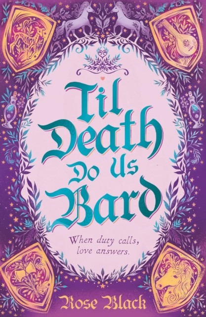 Til Death Do Us Bard by Rose Black (Paperback Book)