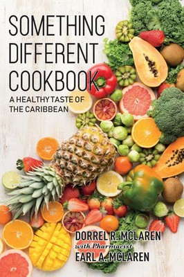 Something Different A Healthy Taste of the Caribbean Dorrel McLaren (u. a.) Buch