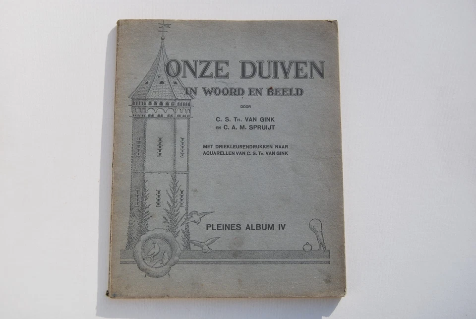 PLEINES FANCY PIGEONS ALBUM ONZE DUIVEN C.S. Th. VAN GINK & C.A.M. SPRUIJT 1920s - Image 3 of 4