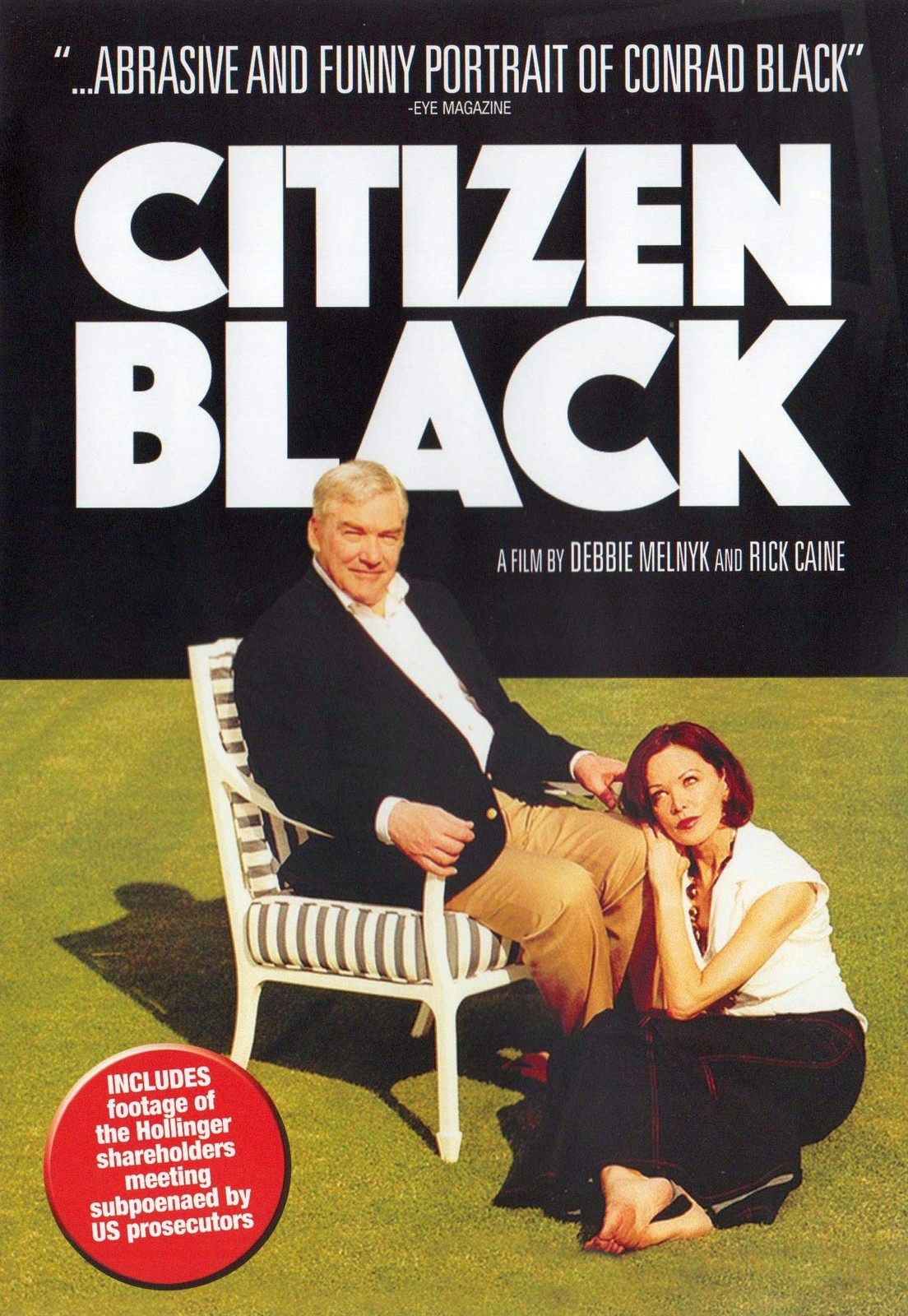Citizen Black (DVD) Conrad Black Barbara Amiel Debbie Melnyk Donald J. Trump